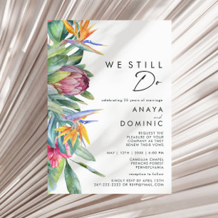 Colourful Tropical Floral We Still Do Renewal Invitation