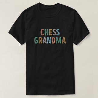 Colourful Typography Chess Grandma T-Shirt