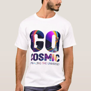 Colourful Typography Go Cosmic Men's T-shirt
