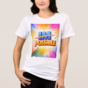 Colourful Typography Inspirational Quote Possible Tri-Blend Shirt