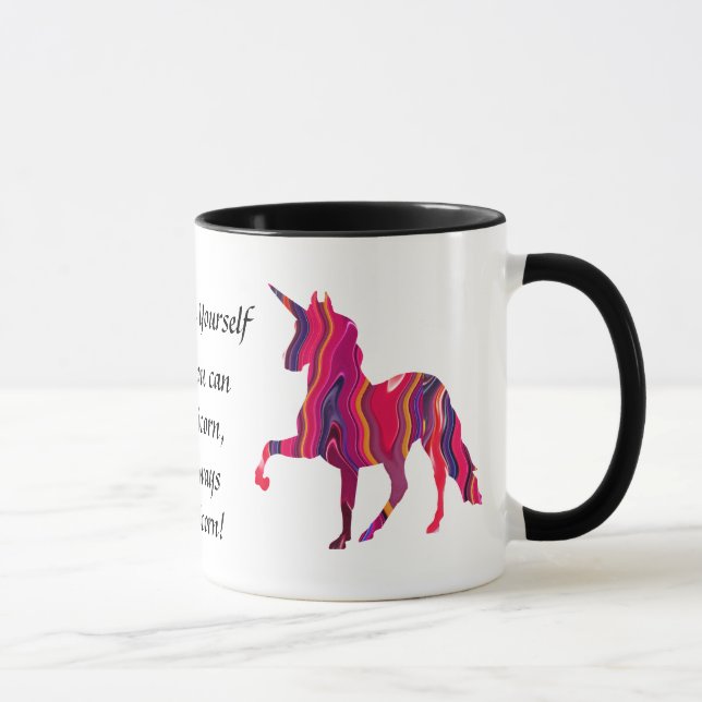 Colourful unicorn mug with cute saying on it (Right)
