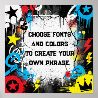 Colourful Urban Graffiti Custom Quote Poster