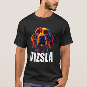 Colourful Vizsla Dog Face Vizsla Owner Lover Men W T-Shirt