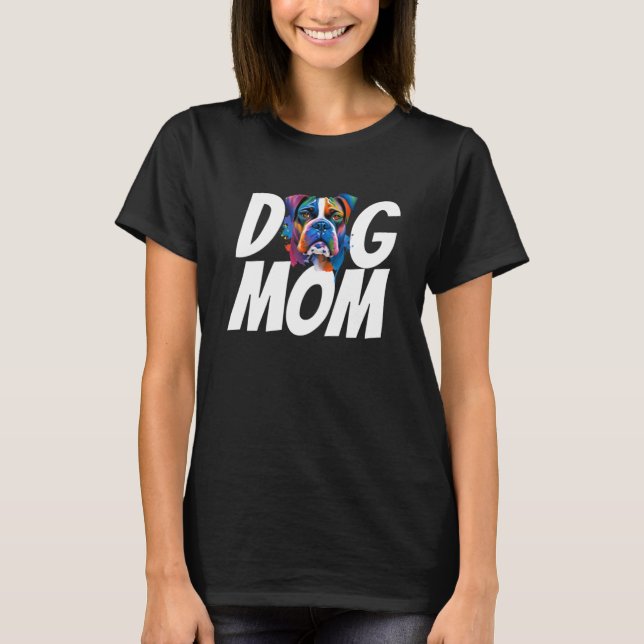 Colourful Watercolor Boxer Mum Dog Mum T-Shirt (Front)
