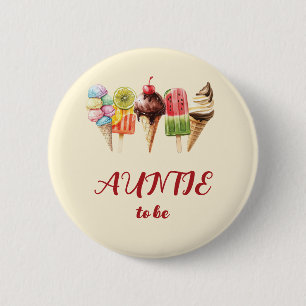 Colourful Watercolor Ice Cream Sweet Auntie-to-be 6 Cm Round Badge