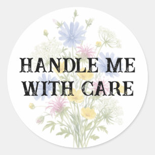 Colourful Wildflowers Handle Me With Care Fragile Classic Round Sticker
