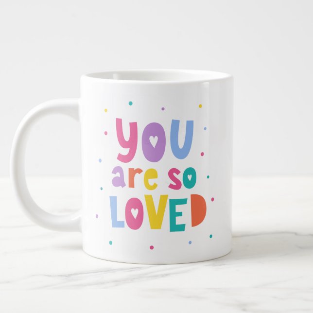 Colourful You Are So Loved Large Coffee Mug (Left)