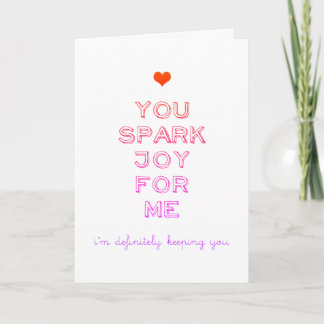 Colourful You Spark Joy For Me Valentine Holiday Card