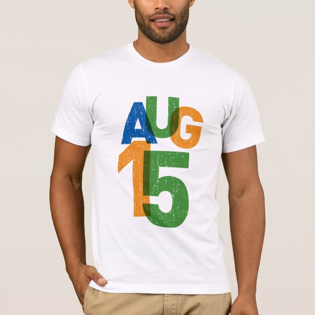Colours of Aug 15 T-Shirt (Front)