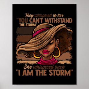 Colours Women I Am The Storm Black Empowerment Gir Poster