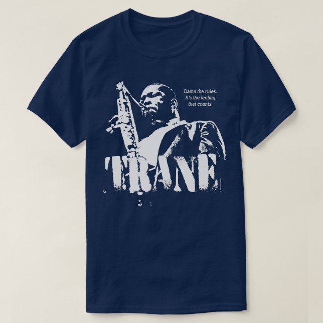 Coltrane Jazz Wisdom Saxophonist Musician (1color) T-Shirt (Design Front)