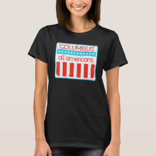 Columbus All Americans Retro 4th Of July 1 T-Shirt