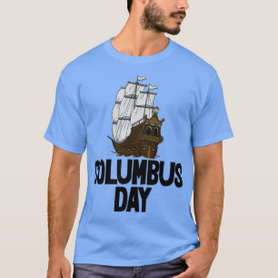 Columbus Day 1 T-Shirt