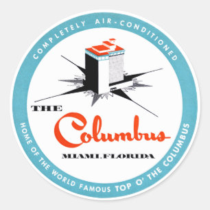 Columbus Hotel Miami Florida Classic Round Sticker