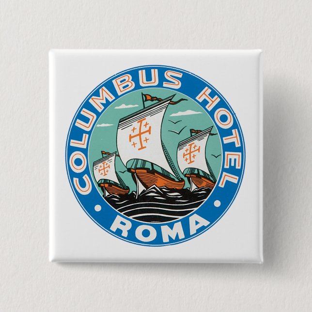 Columbus Hotel, Roma 15 Cm Square Badge (Front)