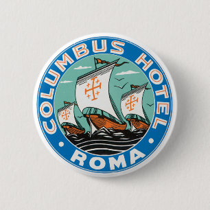 Columbus Hotel, Roma 6 Cm Round Badge
