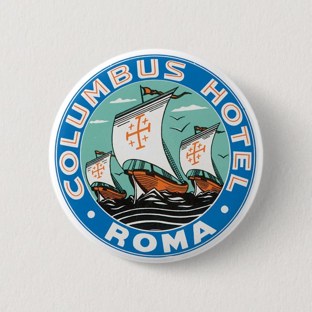 Columbus Hotel, Roma 6 Cm Round Badge (Front)