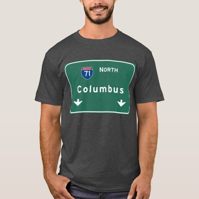 Columbus Ohio oh Interstate Highway Freeway Road : T-Shirt (Front)
