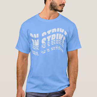 Columbus Ohio School Teachers Strike OH Teacher2 T-Shirt