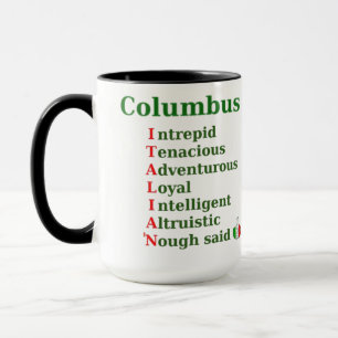Columbus was ITALIAN Mug