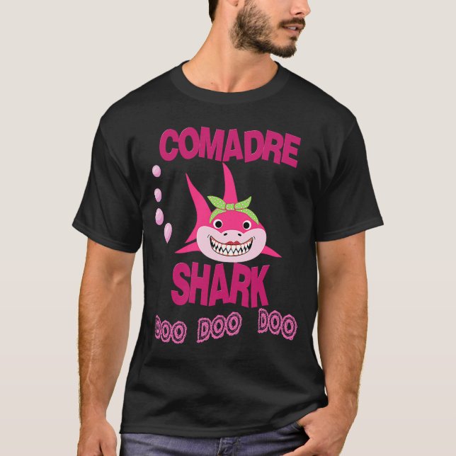 Comadre Shark   Playera para Comadre en Espanol T-Shirt (Front)