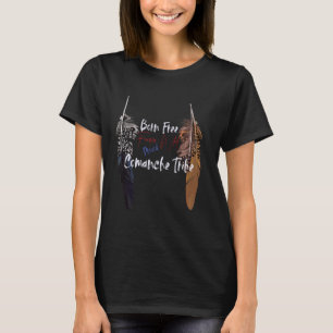 Comanche Native American Indian Proud Freedom Wild T-Shirt
