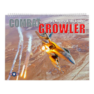 COMBAT GROWLER - EA-18G Growler Calendar
