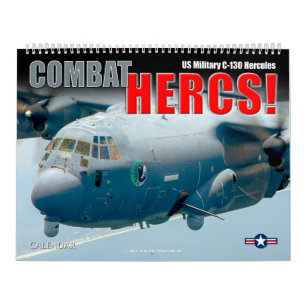 COMBAT HERCS! - US Military C-130 Hercules Calendar