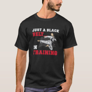 Combat Sports Karate For A Black Belt Martial Arti T-Shirt