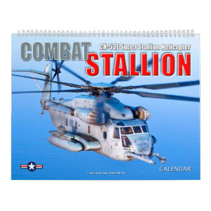 COMBAT STALLION - CH-53E Super Stallion Calendar