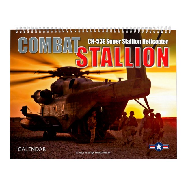 COMBAT STALLION - CH-53E Super Stallion Calendar (Cover)