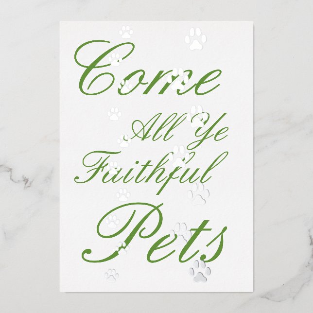 "Come All Ye Faithful Pets" Silver Paw Prints (Front)