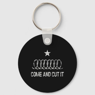 Come And Cut It Texas Conservative Republican Key Ring
