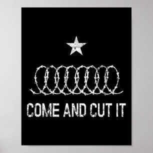 Come And Cut It Texas Conservative Republican  Poster