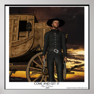 "Come and Get it" Western Artwork Gunslinger Art Poster