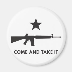 Come and take it! (AR15) Magnet