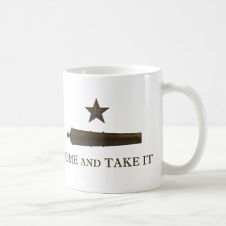 Come and Take It Coffee Mug