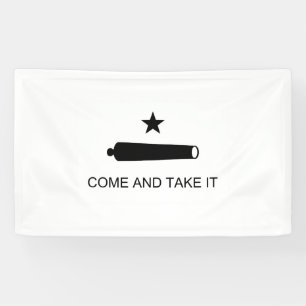 Come and take it Flag Banner