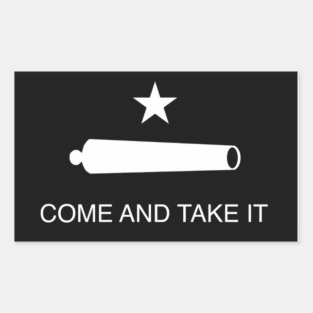Come and Take It Flag (Reversed) Rectangular Sticker (Front)