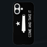 Come and Take It Flag ~ Texas iPhone 16 Case<br><div class="desc">Come and Take It Flag in black and white from the Texas Revolution Battle of Gonzales 1835 and the motto for gun control across the United States of America aka the USA</div>