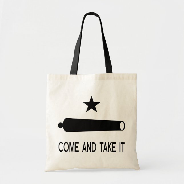 Come and Take It Flag ~ Texas Tote Bag (Front)