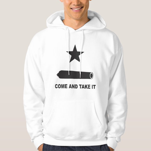 Come and Take It Hoodie (Front)