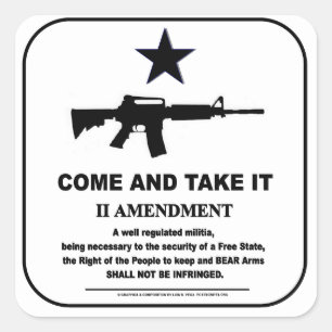 Come and Take It! Square Sticker