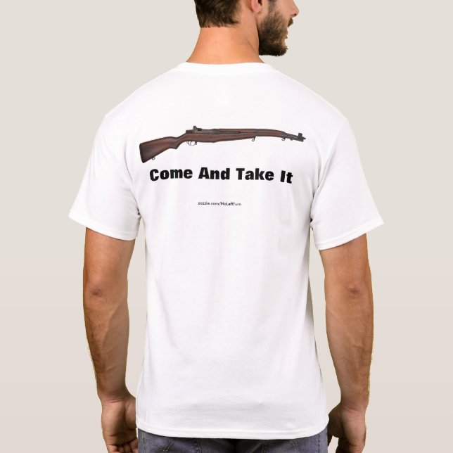 Come and Take It T-Shirt (Back)