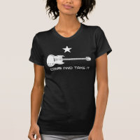 Come and Take It T-Shirt