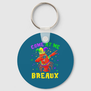 Come At Me Breaux Crawfish Beads Funny Mardi Gras  Key Ring