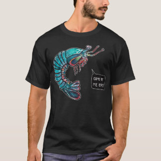 Come At Me Bro T-Shirt