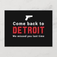 Come Back to Detroit, We Missed You Last Time