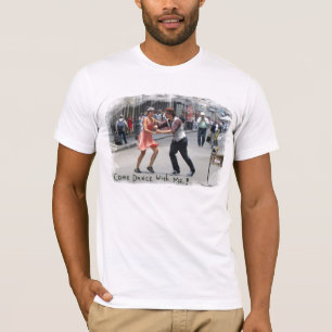 Come Dance With Me! T-Shirt