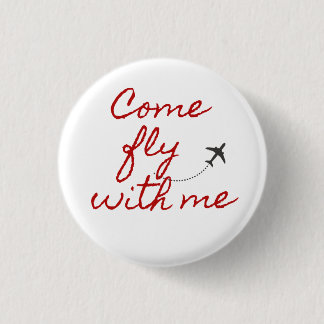 Come fly with me red/white minimalist button